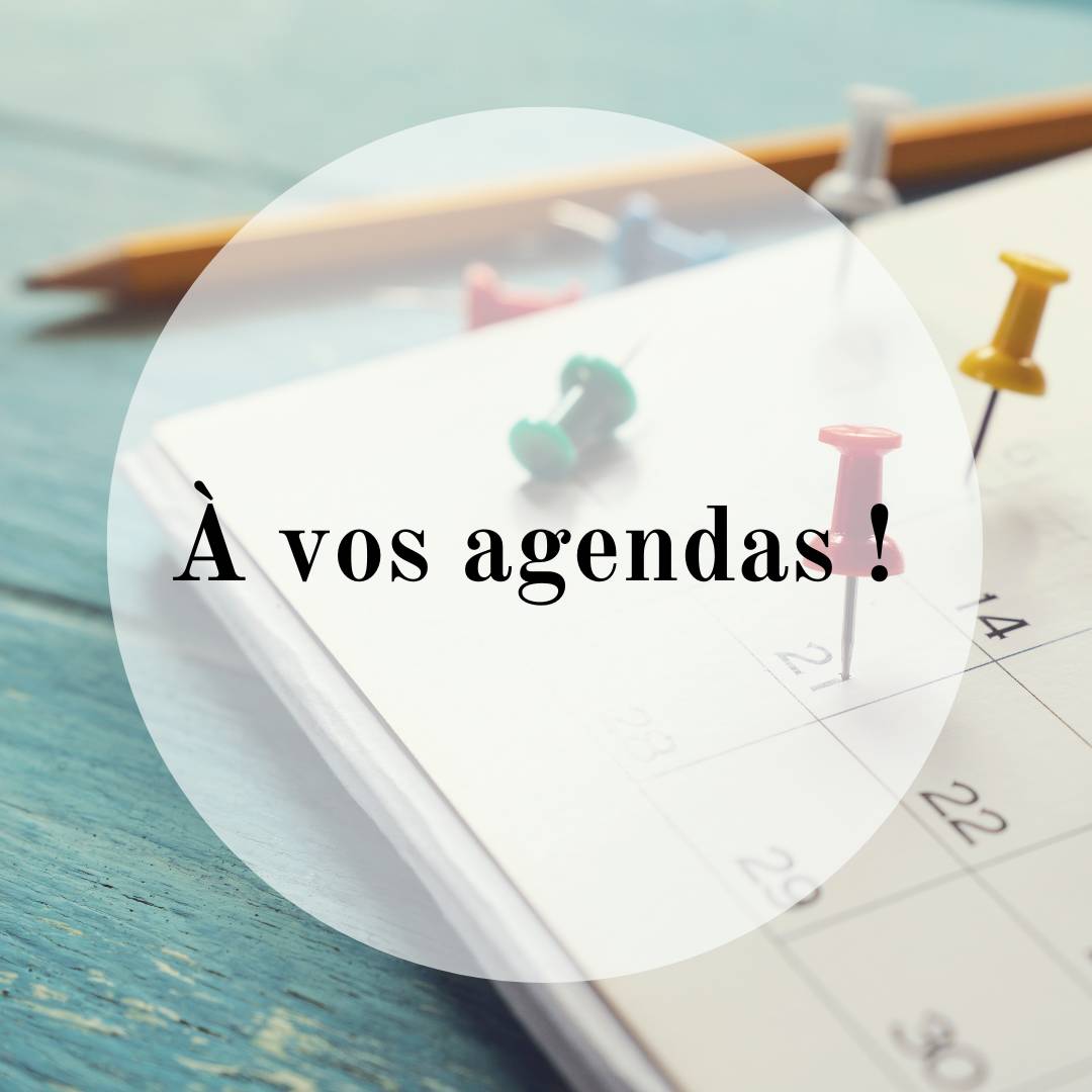 À vos agendas !